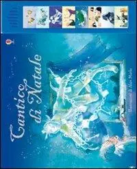 Ultime Pezzi Cantico di Natale. Ediz. illustrata