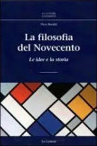 Affare La filosofia del novecento. Le idee e la storia
