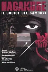 Hagakure. Il codice del samurai Soddisfatti O Rimborsati