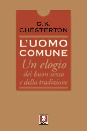 Professionale L‘uomo comune. Un elogio del buon senso e della tradizione