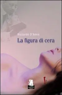 Must-Have La figura di cera