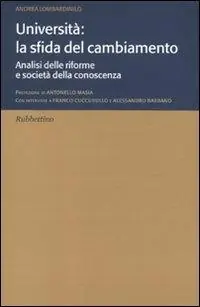 Università la sfida del cambiamento. Analisi delle riforme e società della conoscenza Ultime Pezzi