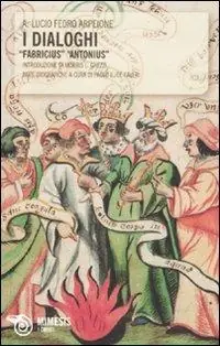 I dialoghi. «Fabricius» «Antonius» Pagamento Sicuro