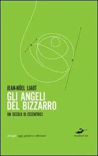 Gli angeli del bizzarro Prezzo Basso