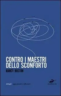 Contro i maestri dello sconforto Nuova Collezione