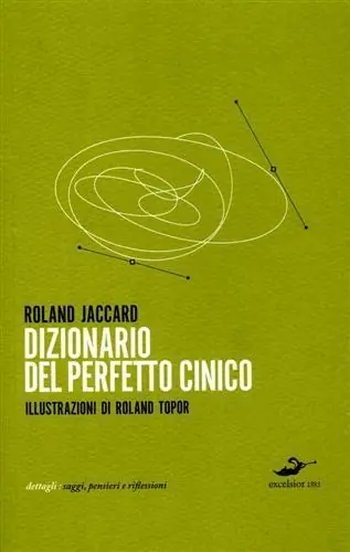 Dizionario del perfetto cinico Ultime Pezzi