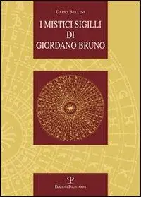 I mistici sigilli di Giordano Bruno Subito Disponibile