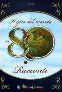 Il giro del mondo in 80 racconti Compra Adesso