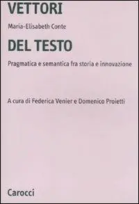 A Buon Prezzo Vettori del testo. Pragmatica e semantica tra storia e innovazione