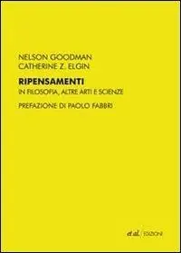 Ripensamenti. In filosofia, altre arti e scienze Solo Oggi