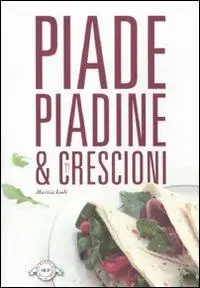 Piade piadine & crescioni Prezzo Basso