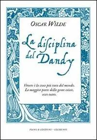 Prezzo Conveniente La disciplina del dandy