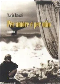 Vendita Finale Per amore e per odio