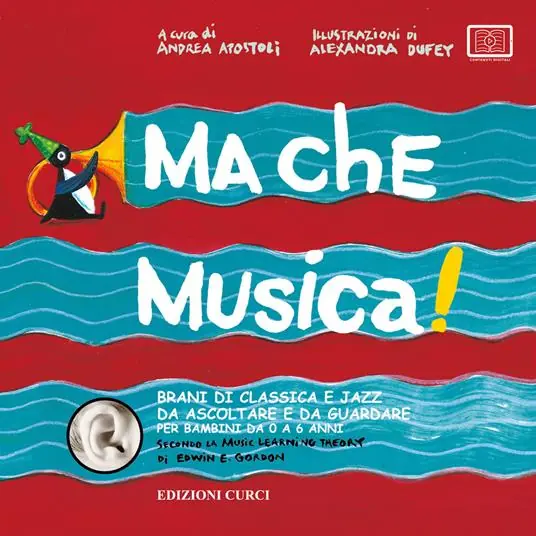 Prezzo Scontato Ma che musica! Brani di classica e jazz da ascoltare e da guardare per bambini da 0 a 6 anni secondo la Music Learning Theory di Edwin E. Gordon. Con Playlist online. Vol. 1