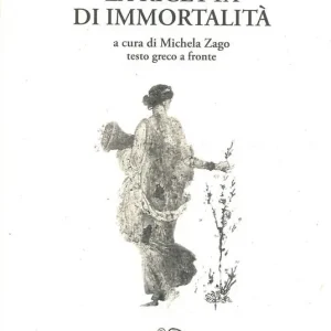 Offerta Limitata La ricetta di immortalità. Testo greco a fronte