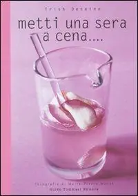 Ultime Pezzi Metti una sera a cena...