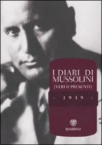 Affare I diari di Mussolini (veri o presunti). 1939