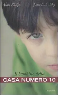 Il bambino della casa numero 10 Subito Disponibile