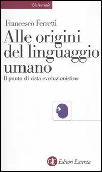 Offerta Alle origini del linguaggio umano. Il punto di vista evoluzionistico