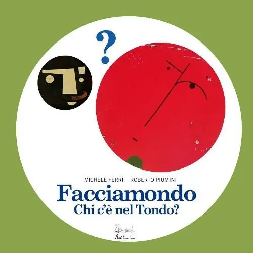 Facciamondo. Chi c‘è nel tondo? Ediz. illustrata Popolare
