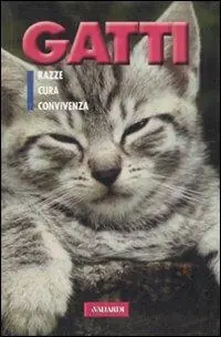 Gatti. Ediz. illustrata Miglior Prezzo