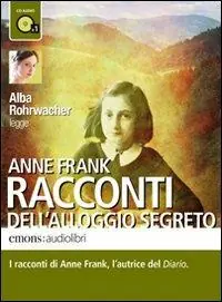 Racconti dell‘alloggio segreto letto da Alba Rohrwacher. Audiolibro. CD Audio formato MP3 Nuovo Arrivo