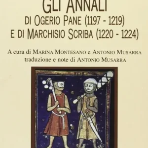 Promozione Gli annali di Ogerio Pane (1197-1219) e Marchisio Scriba (1220-1224)