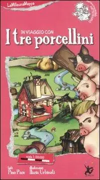 In viaggio con i tre porcellini. Ediz. illustrata Compra Online