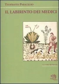 Offerta Del Giorno Il labirinto dei medici