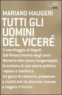 Tutti gli uomini del viceré Di Tendenza