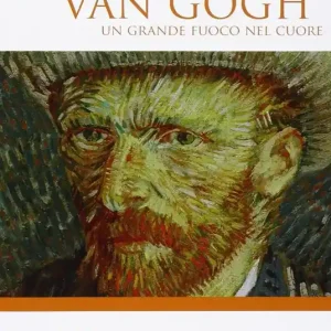 Occasione Van Gogh. Un grande fuoco nel cuore