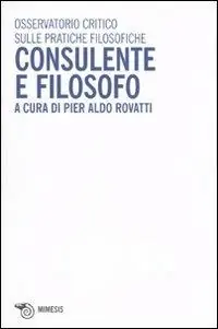 Consulente e filosofo. Osservatorio critico sulle pratiche filosofiche Spedito Oggi