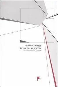 Prima del progetto. Visual Design e Basic Approach Offerta Speciale