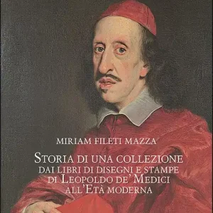 Storia di una collezione dai libri di disegni e stampe di Leopoldo de‘ Medici all‘Età moderna Prezzo Scontato