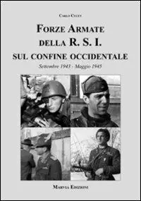 Vendita Finale Forze armate della R.S.I. sul confine occidentale