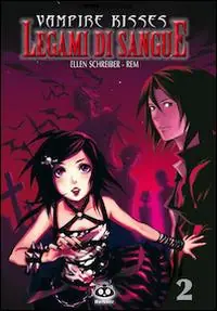 Miglior Prezzo Legami di sangue. Vampire kisses. Vol. 2
