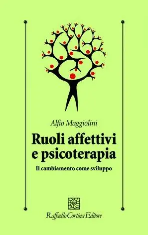 Compra Oggi Stesso Ruoli affettivi e psicoterapia. Il cambiamento come sviluppo