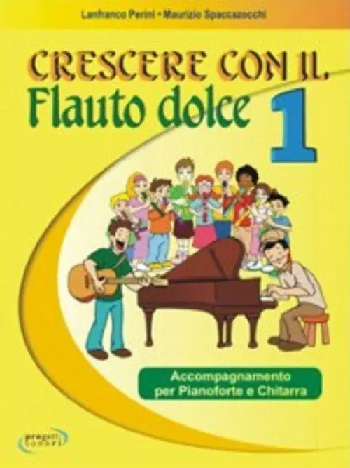 Compra Online Crescere con il flauto dolce. Accompagnamento per pianoforte e chitarra. Per la Scuola media. Vol. 1
