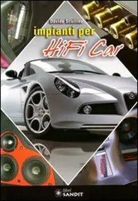 Offerta Impianti per Hi-Fi car