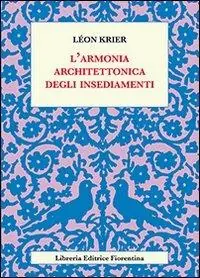 Soddisfatti O Rimborsati L‘ armonia architettonica degli insediamenti