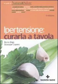 Super Prezzo Ipertensione. Curarla a tavola
