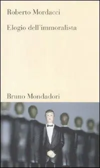 Elogio dell‘immoralista Acquista Ora