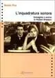 Ordina Subito L‘ inquadratura sonora. Immagine e suono in Robert Bresson