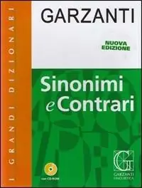 Dizionario dei sinonimi e contrari. Con CD-ROM Soddisfatti O Rimborsati