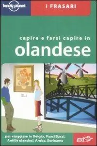 Soddisfatti O Rimborsati Capire e farsi capire in olandese