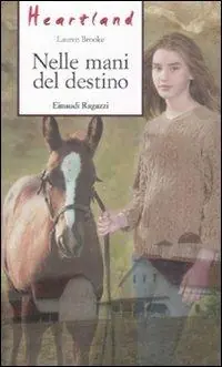 Compra Adesso Nelle mani del destino. Heartland