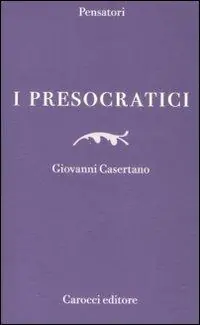 I presocratici Consegna Rapida