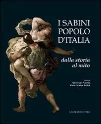 I Sabini popolo d‘Italia. Dalla storia al mito Compra Oggi Stesso