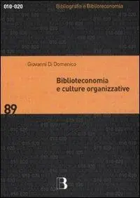 A Buon Prezzo Biblioteconomia e culture organizzative