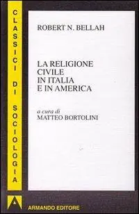 La religione civile in Italia e in America Quantità Limitata